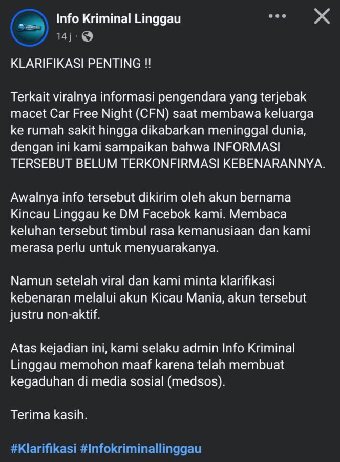 
					Klarifikasi: Informasi Korban Meninggal Terjebak Macet CFN Linggau Belum Terverifikasi